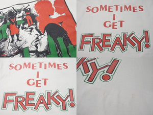 VINTAGE SOMETIMES I GET FREAKY! Short sleeve T-shirt Size XL White ADVANCE ATHLETIC Old clothes Good condition Used 4c075781