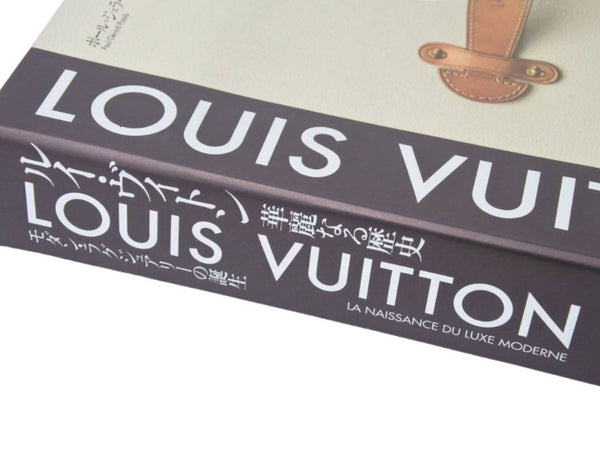 LOUIS VUITTON Brilliant History: The Birth of Modern Luxury Written by Paul-Gerard Pasol Used 45521